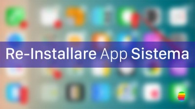 Re-installare app di sistema con iPhone su iOS 10