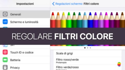 Calibrare filtri colore schermo di iPhone e iPad con iOS 10