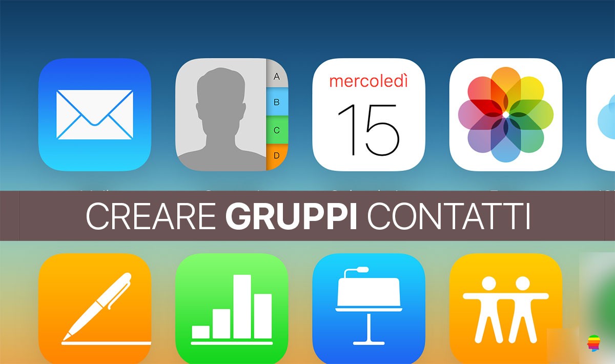 Creare Gruppi Contatti su iPhone e iPad