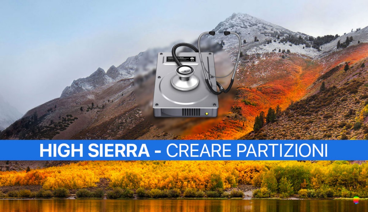 High Sierra, aggiungere partizioni Mac senza perdere dati