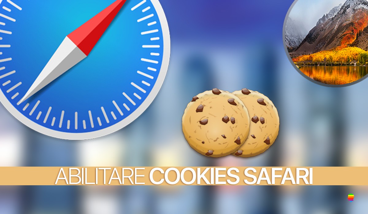 Safari, attivare cookies su macOS High Sierra