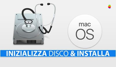 Installare macOS inizializzando il disco di sistema