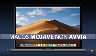 macOS Mojave 10.14 non si avvia