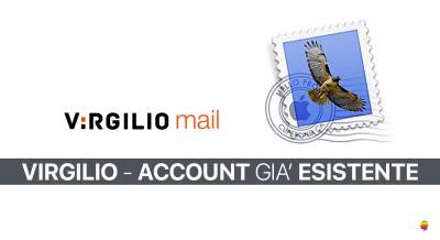 Account Virgilio già esistente su Mail di mac OS