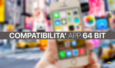 Verifica compatibilità App 64bit su iPhone e iPad