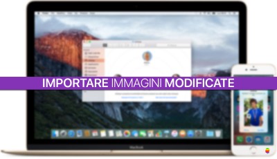 Importare Foto: trasferire immagini modificate da iPhone su Mac e PC Windows